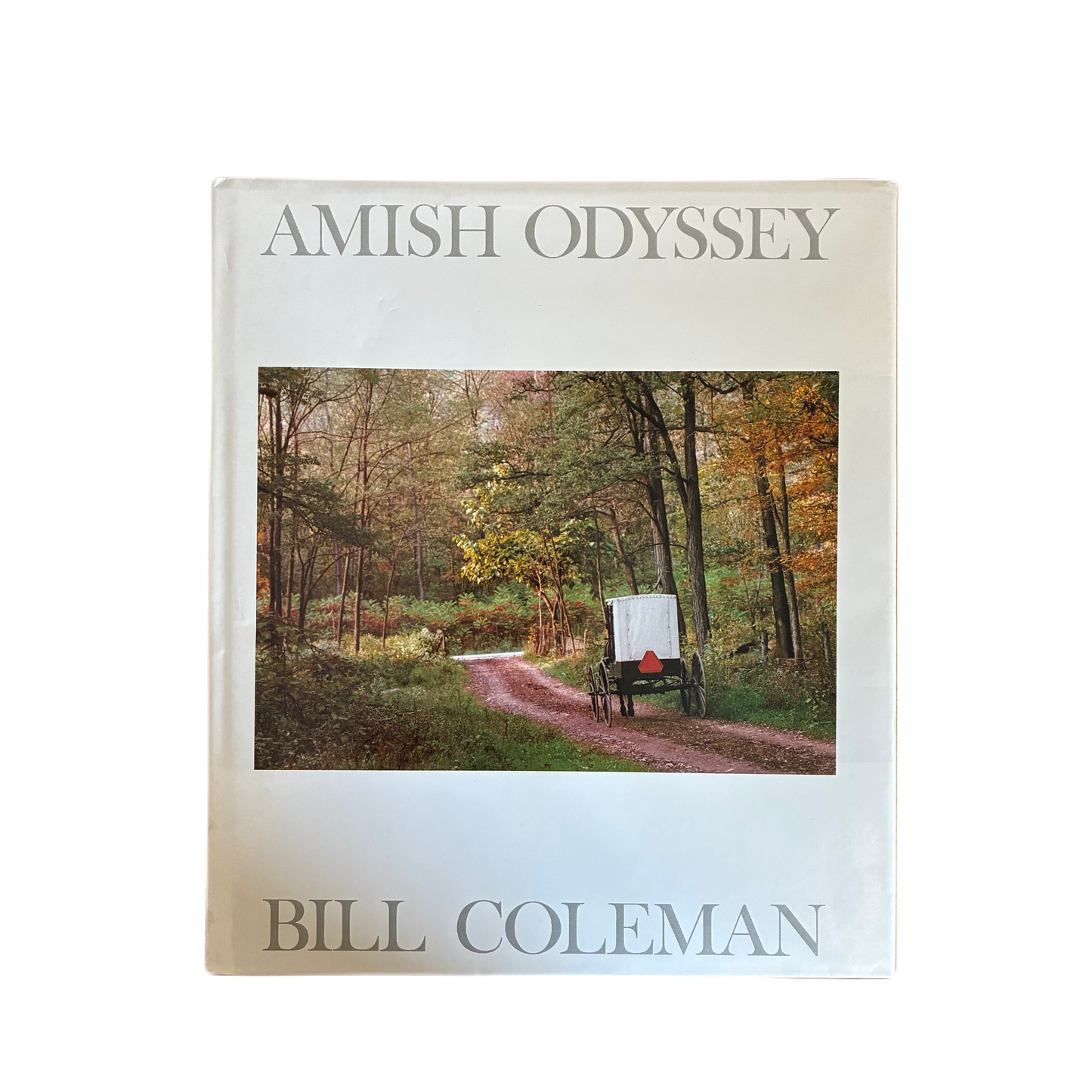 Amish Odyssey by Bill Coleman