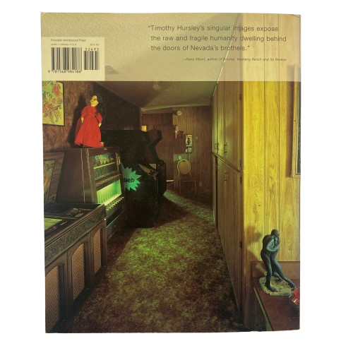Brothels of Nevada: Candid Views of America’s Legal Sex Industry by Timothy Hursley