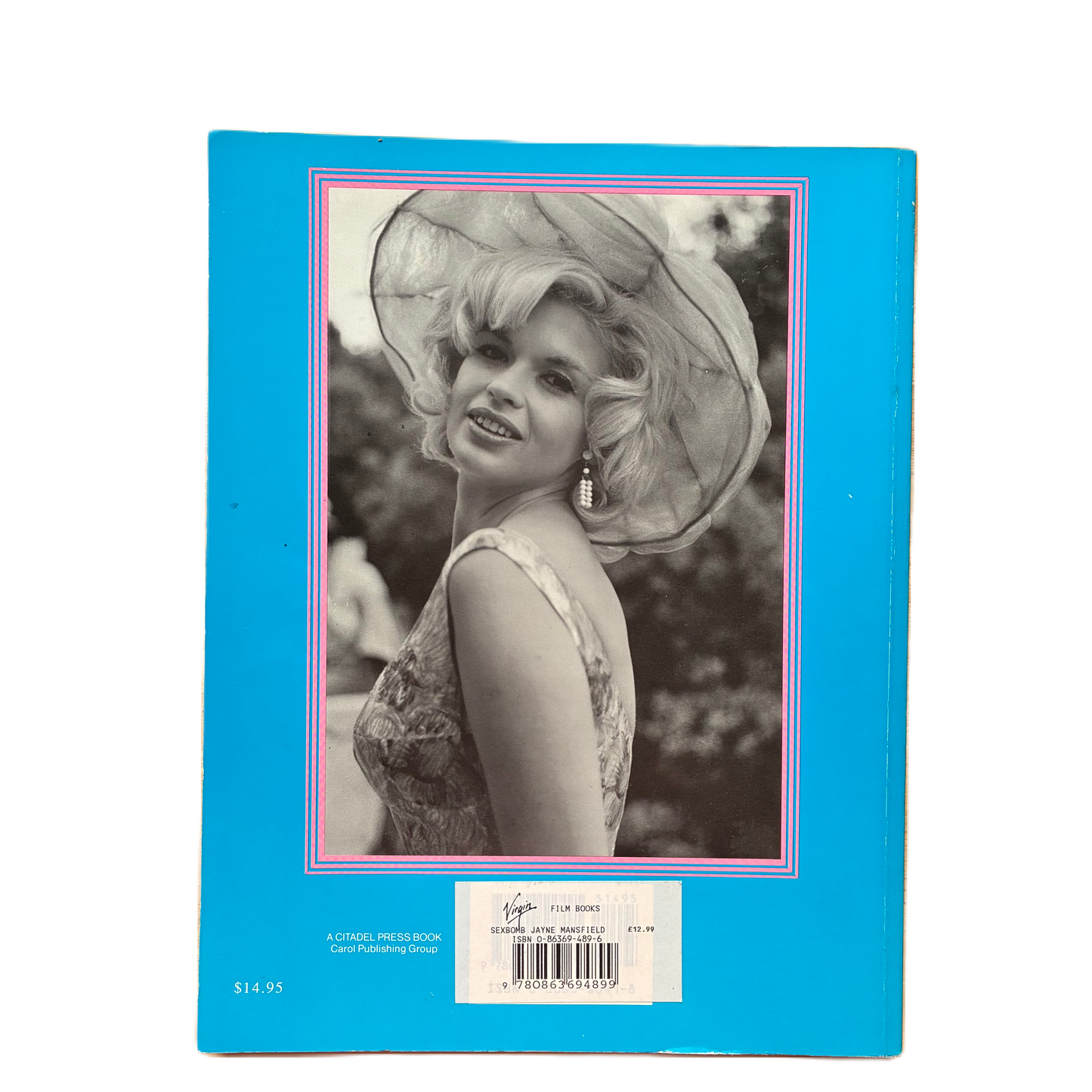 Sexbomb: The Life and Death of Jayne Mansfield by Guus Luijters/ Gerard Timmer