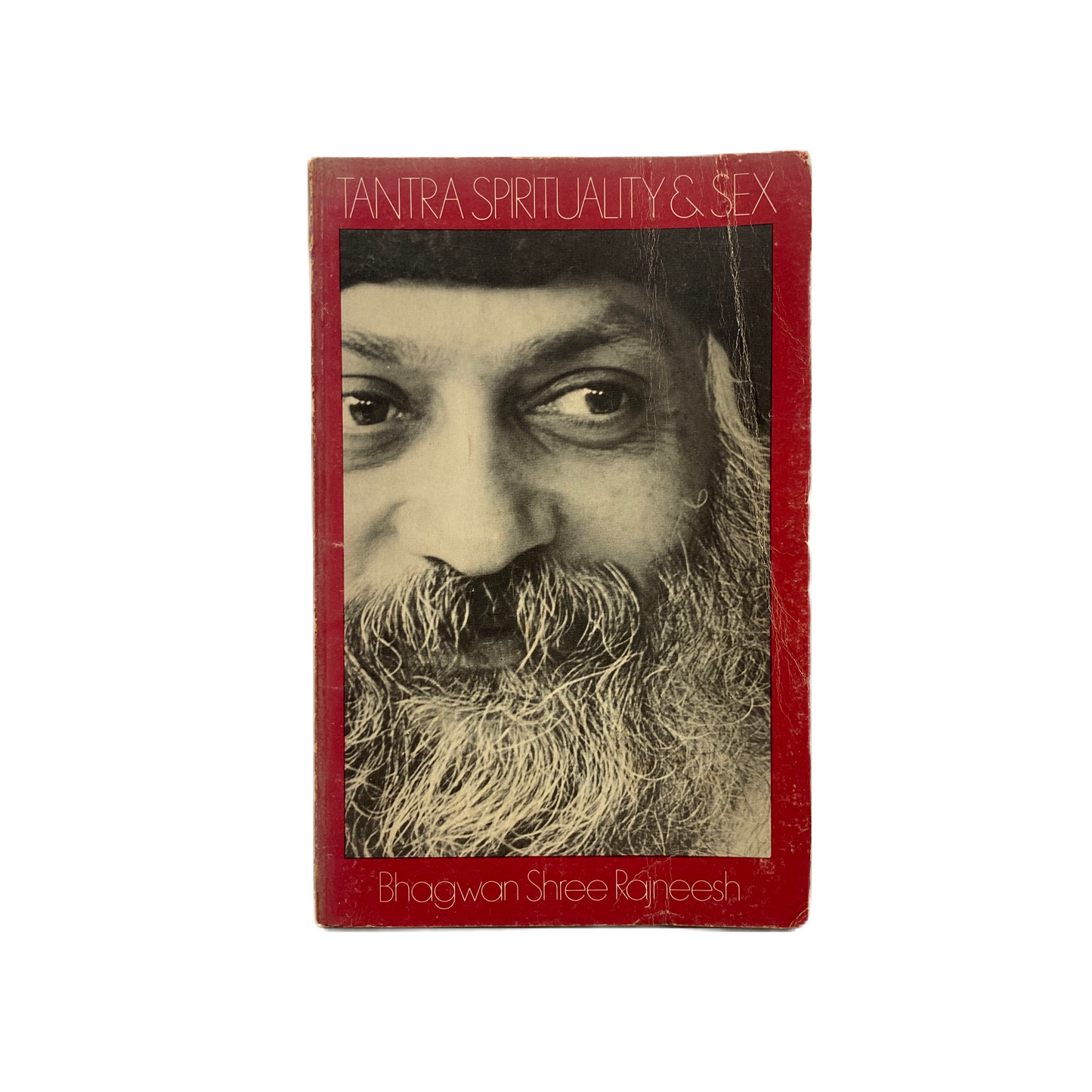 Tantra, Spirituality & Sex (1st edition 1977) - Bhagwan Shree Rajneesh