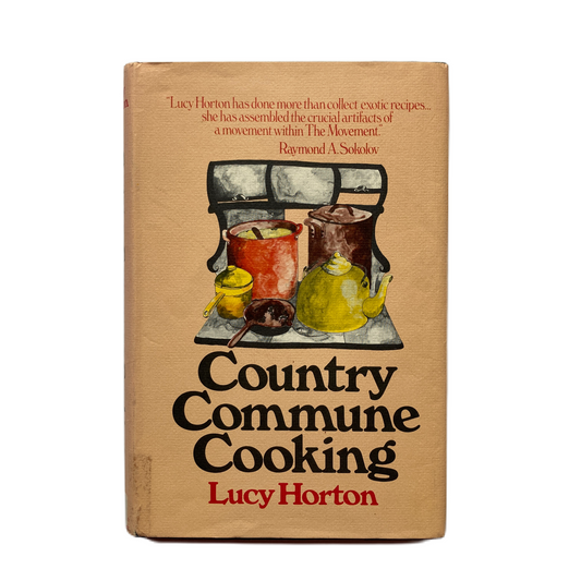 Country commune cooking by Lucy Horton