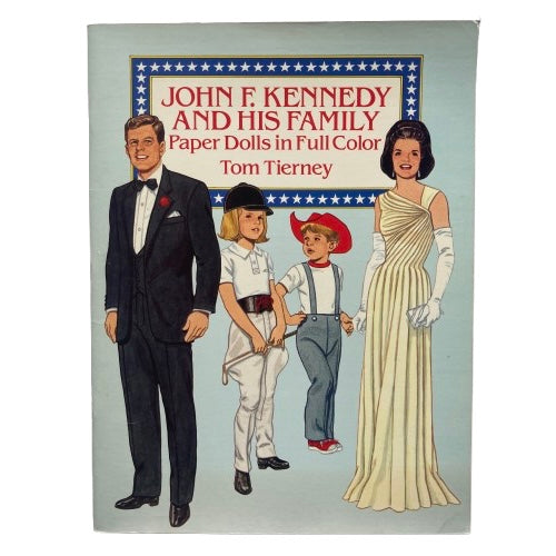 John F Kennedy and Family Paper Dolls - Tom Tierney